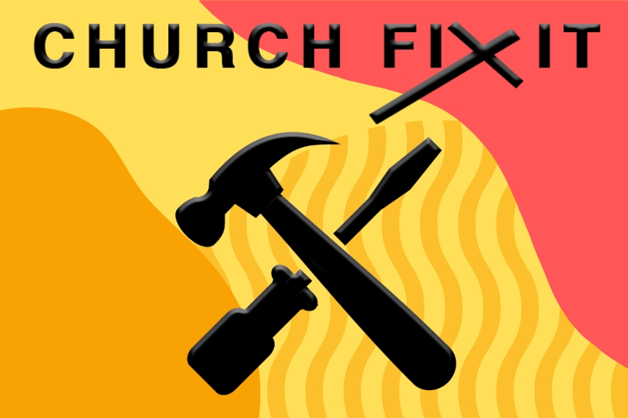 Church Fix It